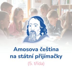 Amosova čeština ke státním přijímačkám na víceletá gymnázia