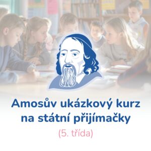 Amosův ukázkový kurz ke státním přijímačkám na víceletá gymnázia