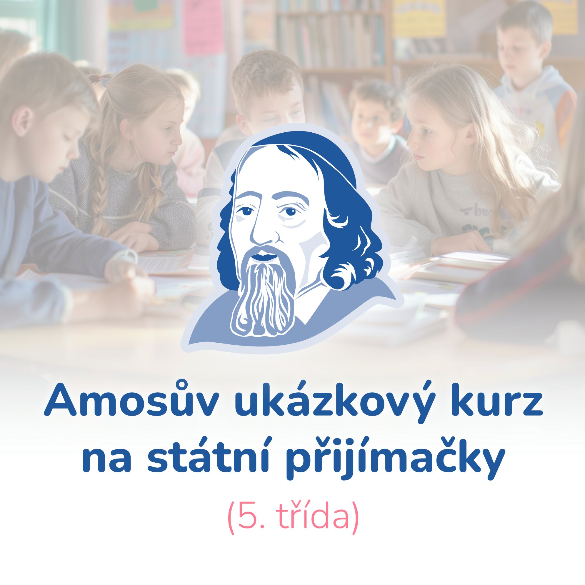 Amosův ukázkový kurz na státní přijímačky na gymnázium